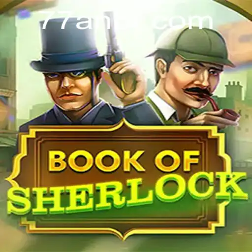 Discover the Thrilling World of BookOfSherlock: A Modern Gaming Experience
