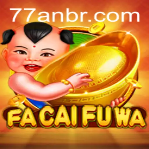Discover FaCaiFuWa: The Exciting Adventure Awaits